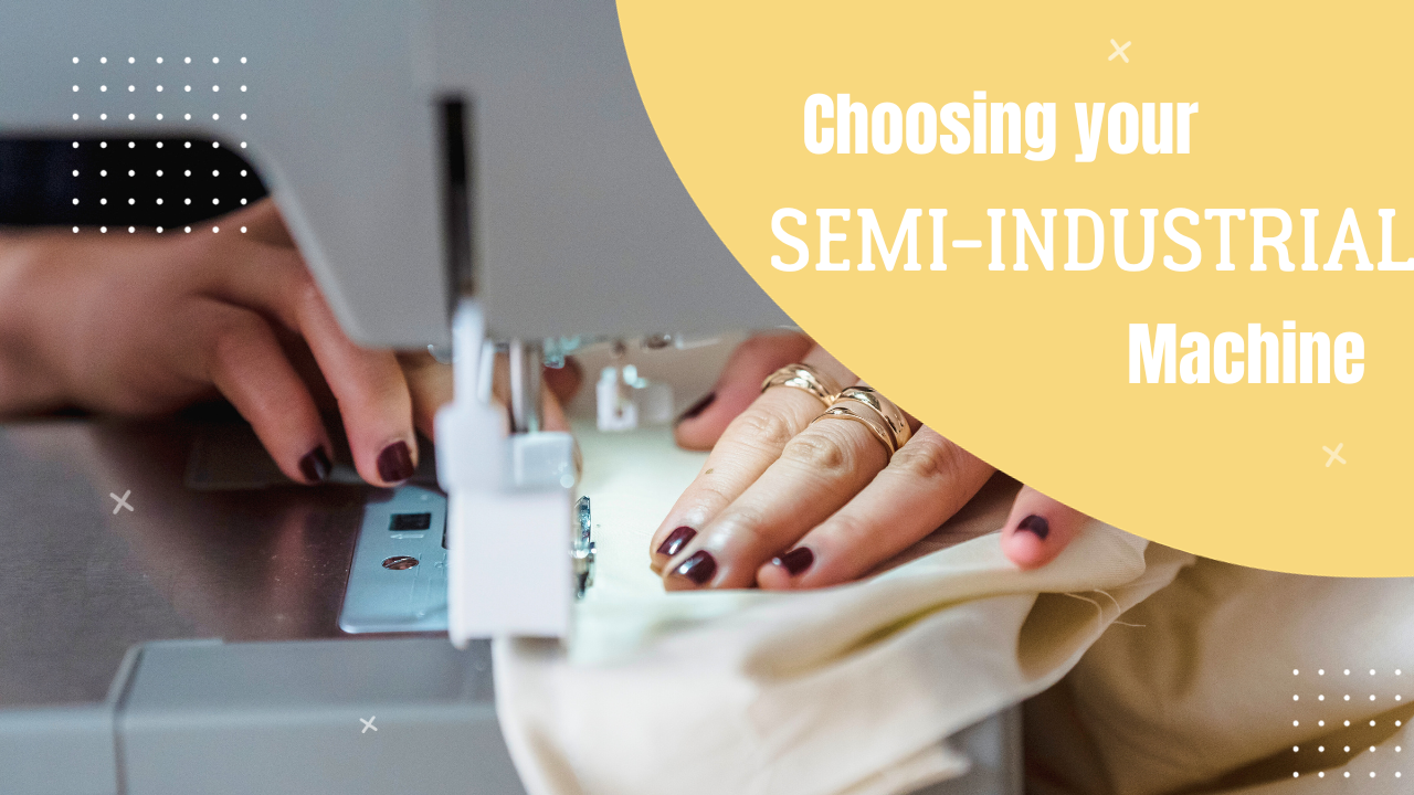Empower Your Sewing Side Hustle: The Benefits of Semi-Industrial Machines